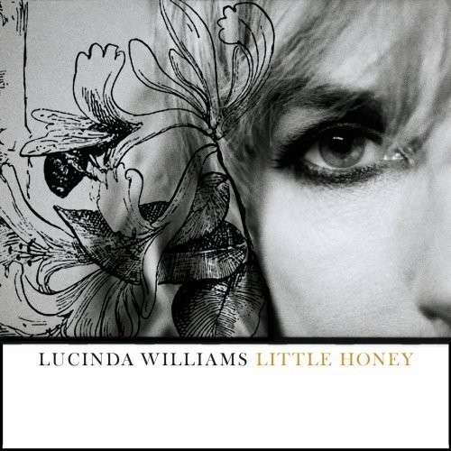 Lucinda Williams - 2008 Little Honey